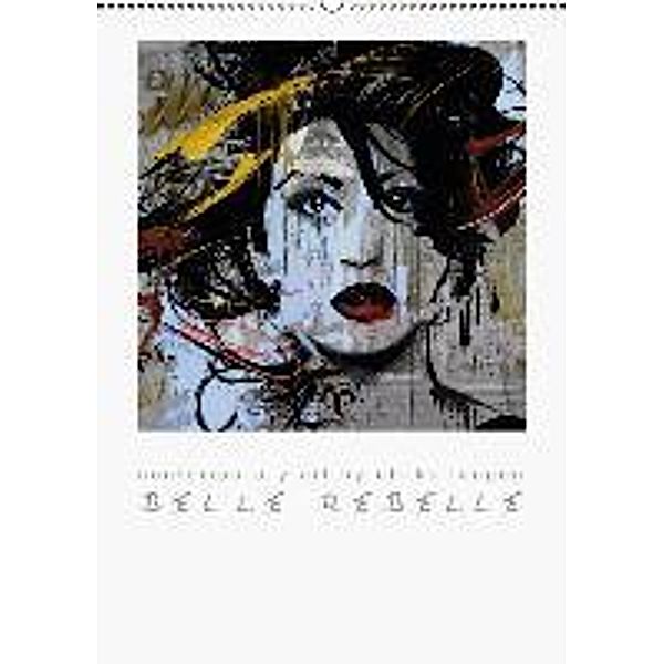 BELLE REBELLE (Wandkalender 2015 DIN A2 hoch), Ulrike Langen