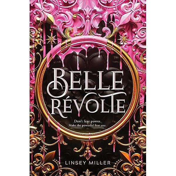 Belle Révolte / Sourcebooks Fire, Linsey Miller