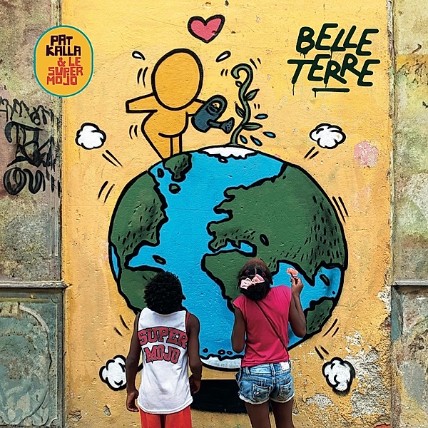 Belle Terre (Gatefold) (Vinyl), Pat Kalla & Le Super Mojo