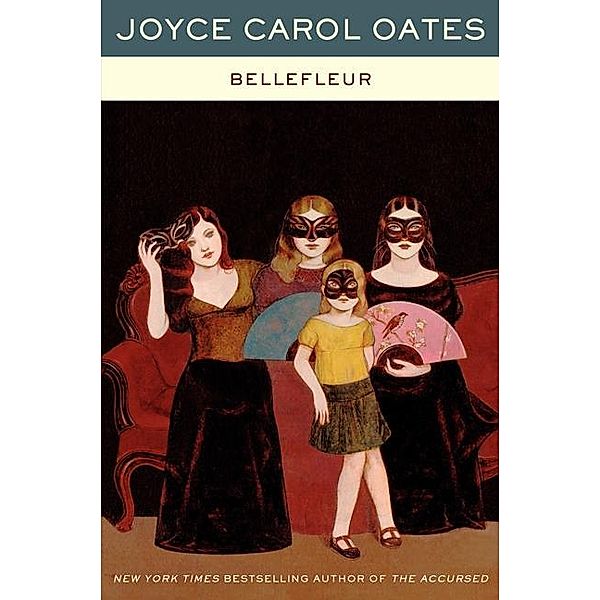 Bellefleur, Joyce Carol Oates