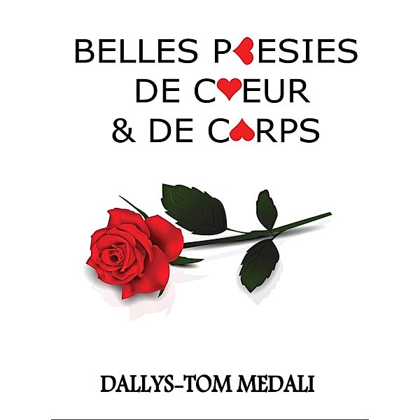 Belles Poésies de Cœur et de Corps, Dallys-Tom Medali