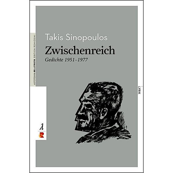 Belletristik / Zwischenreich. Gedichte 1951-1977, Takis Sinopoulos