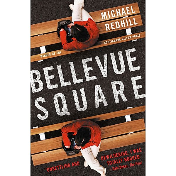 Bellevue Square, Michael Redhill