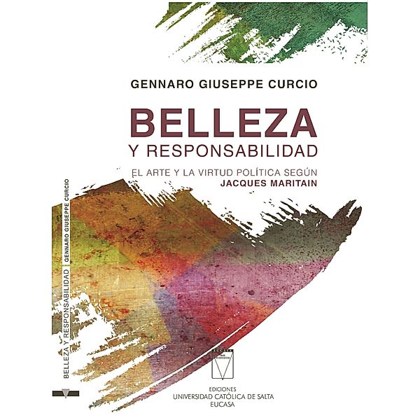 Belleza y responsabilidad / Filosofía Política, Gennaro Giuseppe Curcio