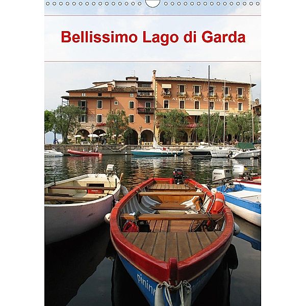 Bellissimo Lago di Garda (Wandkalender 2021 DIN A3 hoch), Monika Dietsch