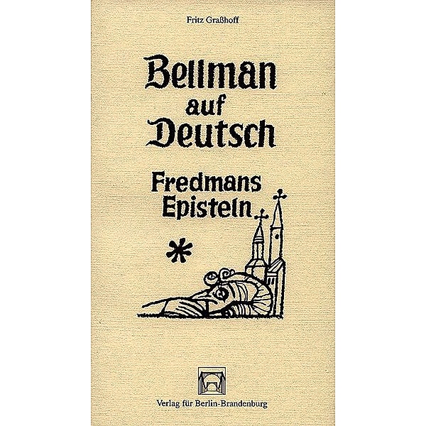 Bellman auf Deutsch, Fritz Grasshoff