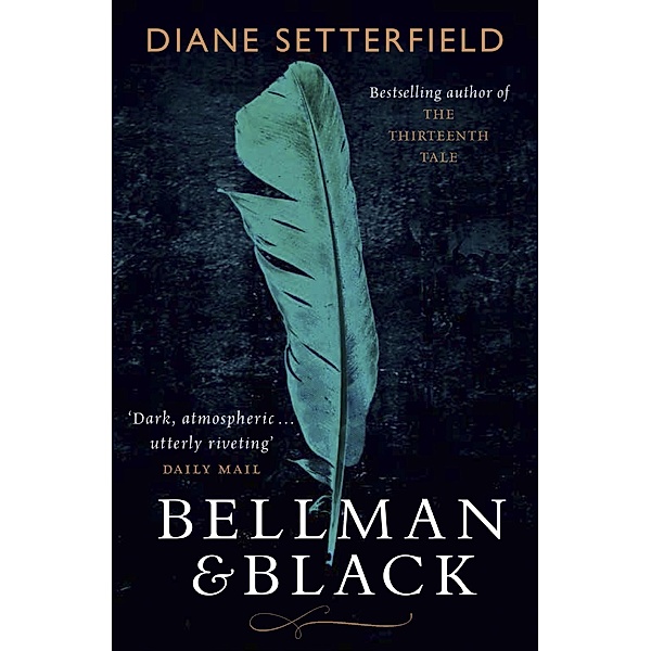 Bellman & Black, Diane Setterfield