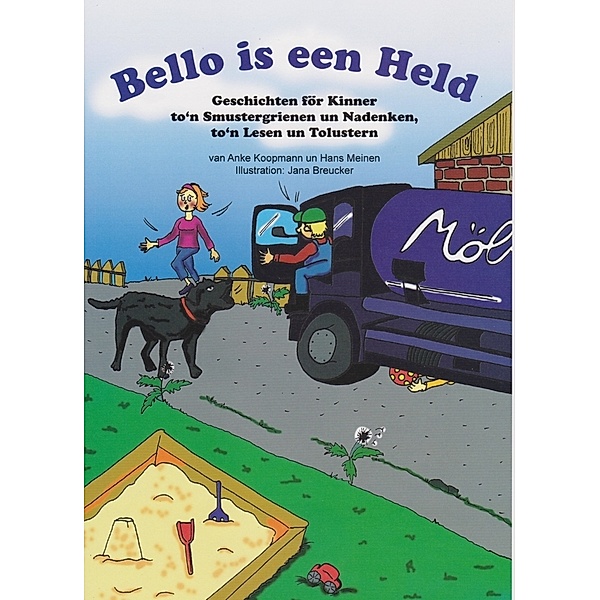 Bello is een Held, Anke Koopmann, Hans Meinen