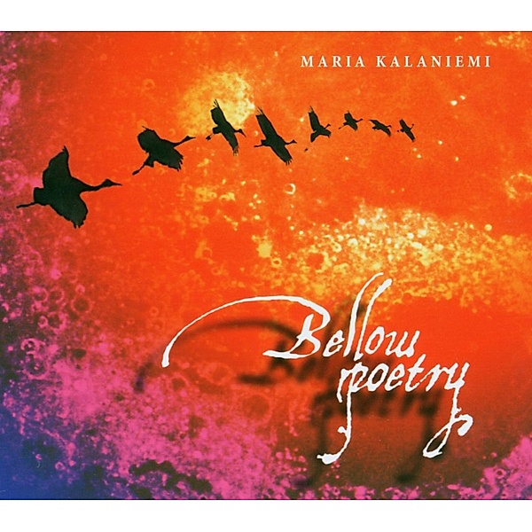 Bellow Poetry, Maria Kalaniemi