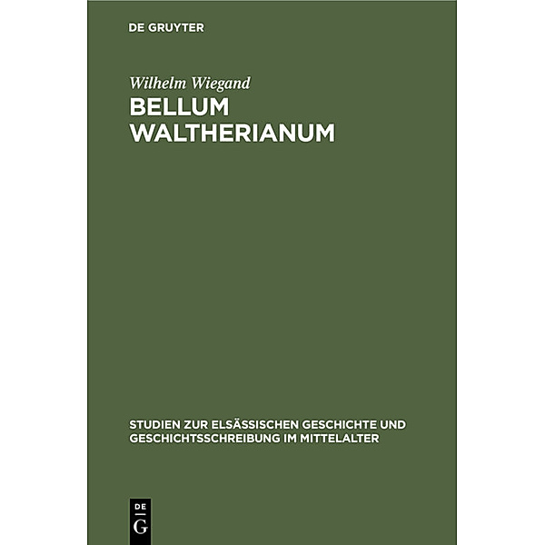 Bellum waltherianum, Wilhelm Wiegand