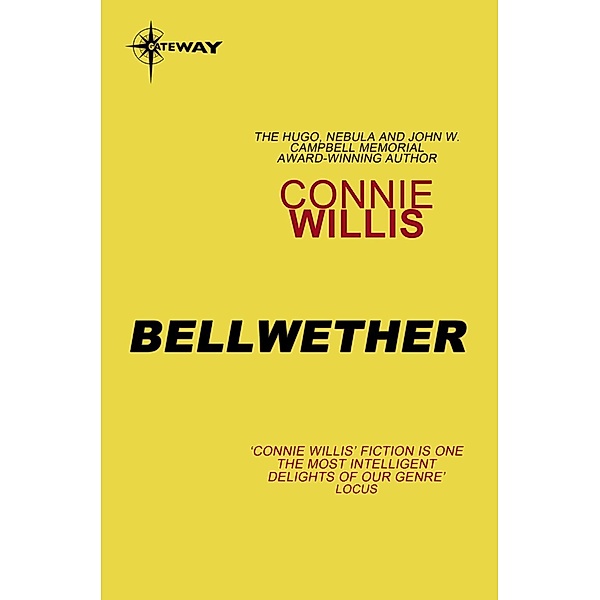Bellwether / Gateway, Connie Willis