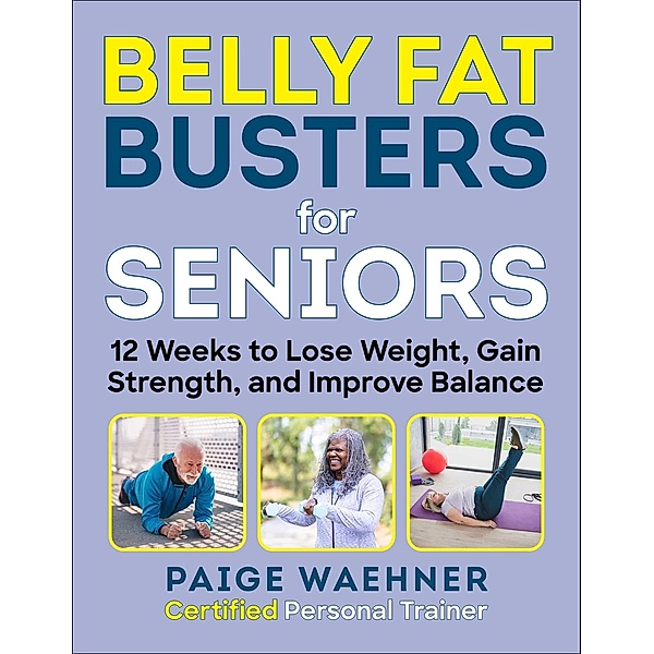 Belly Fat Busters for Seniors, Paige Waehner