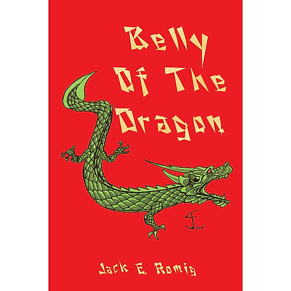 Belly of the Dragon, Jack E. Romig