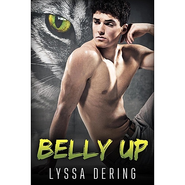 Belly Up, Lyssa Dering