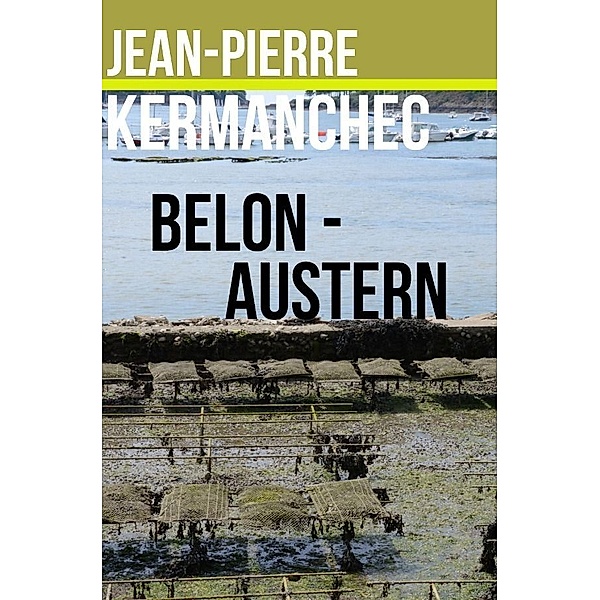 Belon-Austern, Jean-Pierre Kermanchec