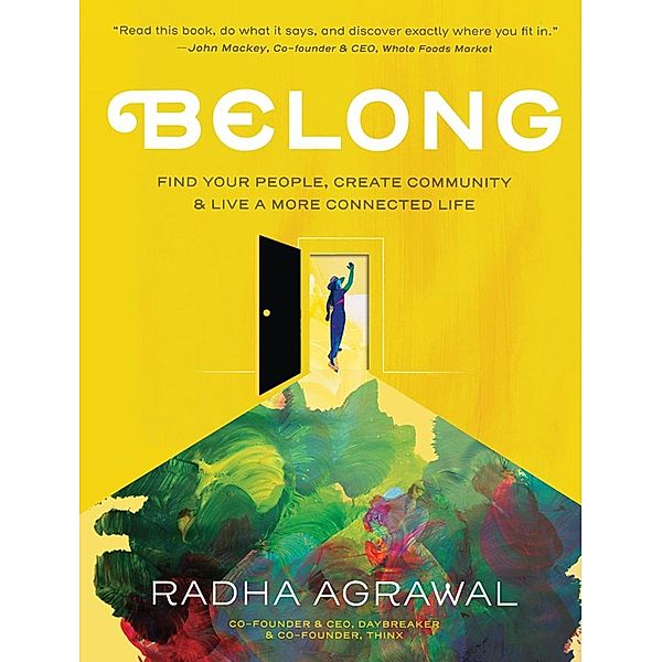 Belong, Radha Agrawal