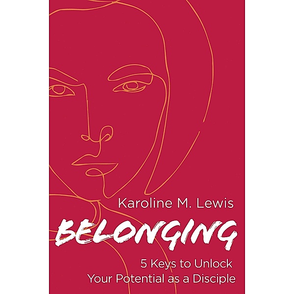 Belonging, Karoline M. Lewis
