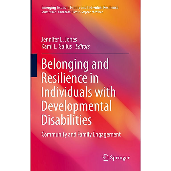 Belonging and Resilience in Individuals with Developmental Disabilities