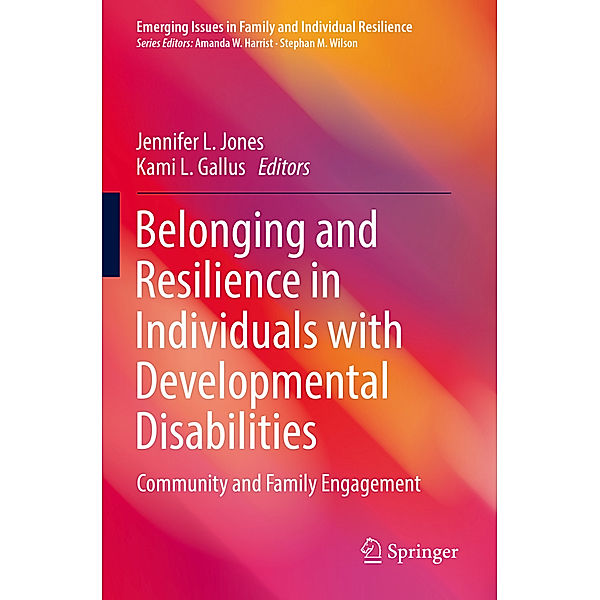 Belonging and Resilience in Individuals with Developmental Disabilities