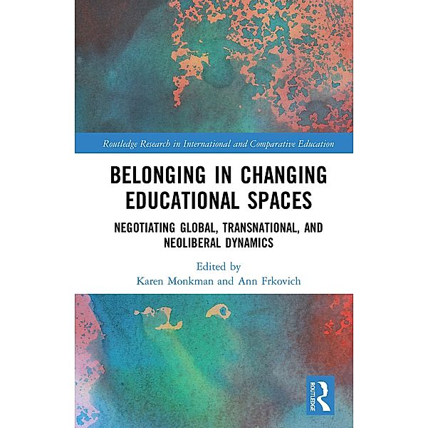 Belonging in Changing Educational Spaces