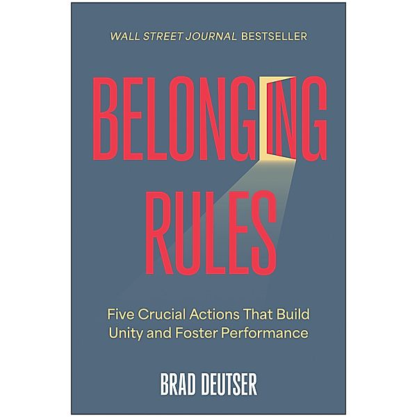 Belonging Rules, Brad Deutser