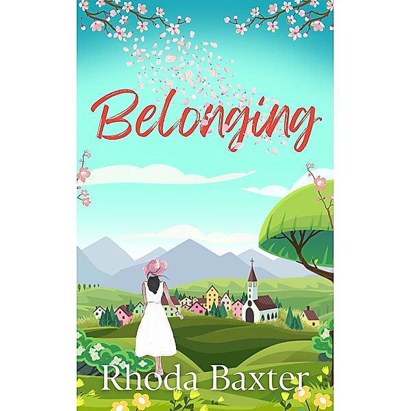Belonging (Trewton Royd small town romances, #2) / Trewton Royd small town romances, Rhoda Baxter