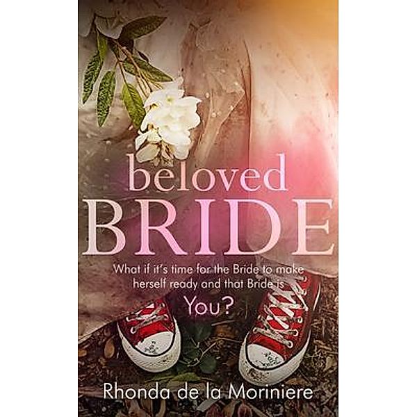 Beloved Bride / Perfect Mess, Rhonda De La Moriniere