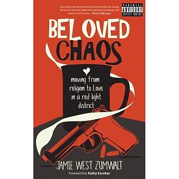 Beloved Chaos / Author Academy Elite, Jamie West Zumwalt