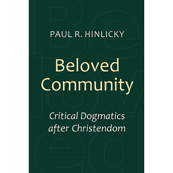 Beloved Community, Paul R. Hinlicky