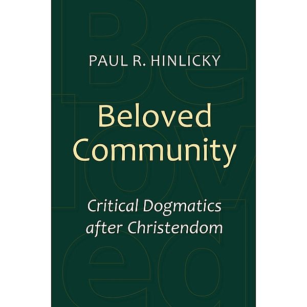 Beloved Community, Paul R. Hinlicky