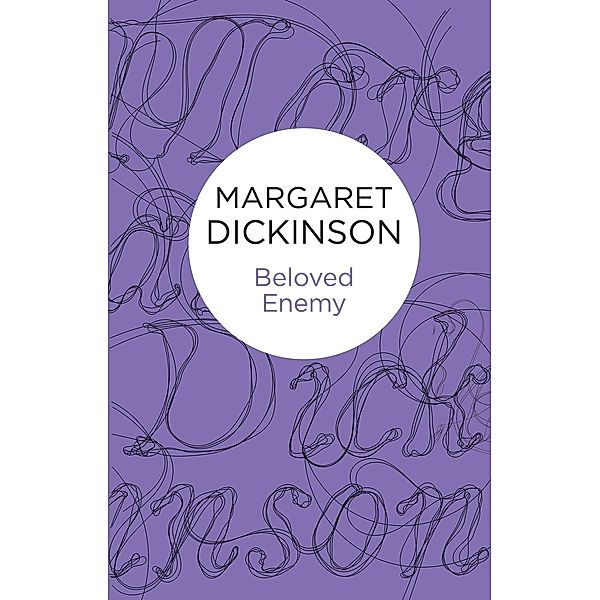 Beloved Enemy, Margaret Dickinson