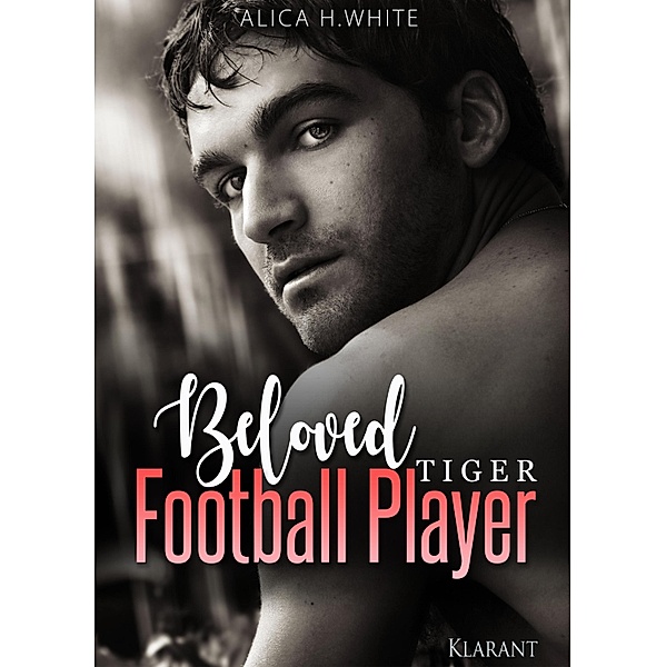 Beloved Football Player. Tiger / New York Footballer Bd.1, Alica H. White