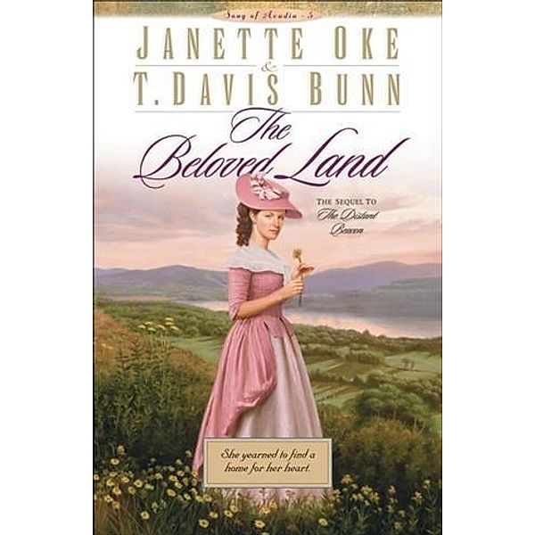 Beloved Land (Song of Acadia Book #5), Janette Oke