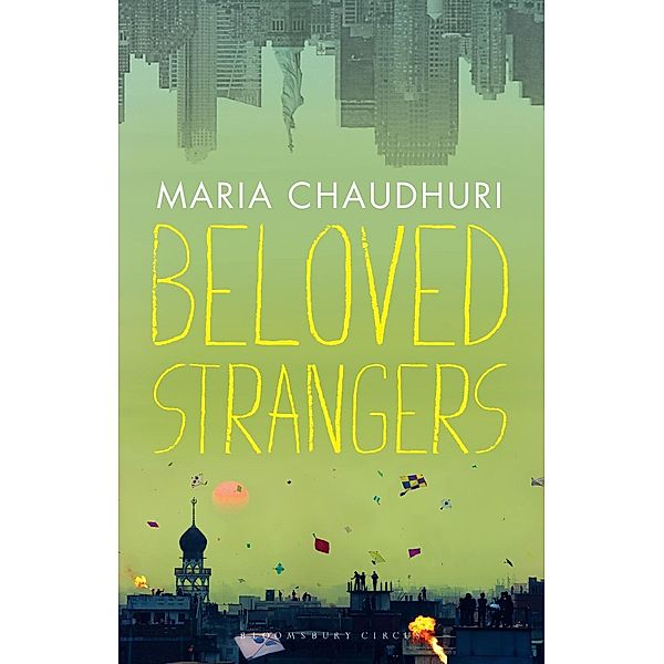 Beloved Strangers, Maria Chaudhuri