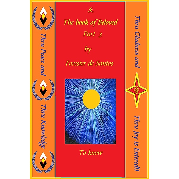 Beloved: The Book of Beloved Part 3, Forester de Santos