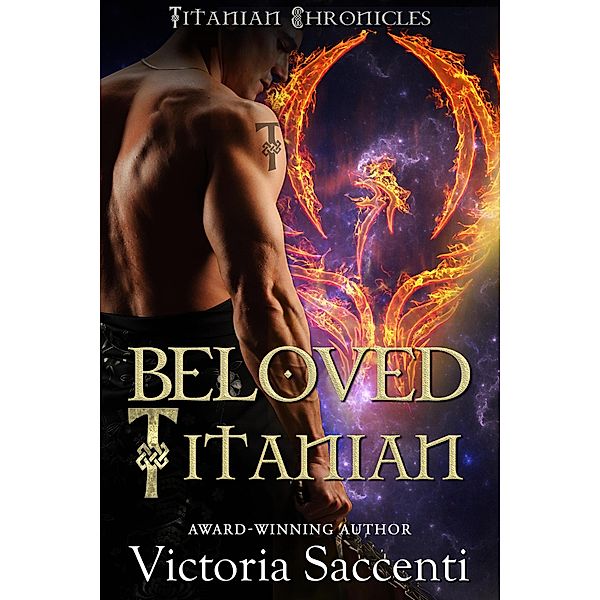 Beloved Titanian (Titanian Chronicles) / Titanian Chronicles, Victoria Saccenti