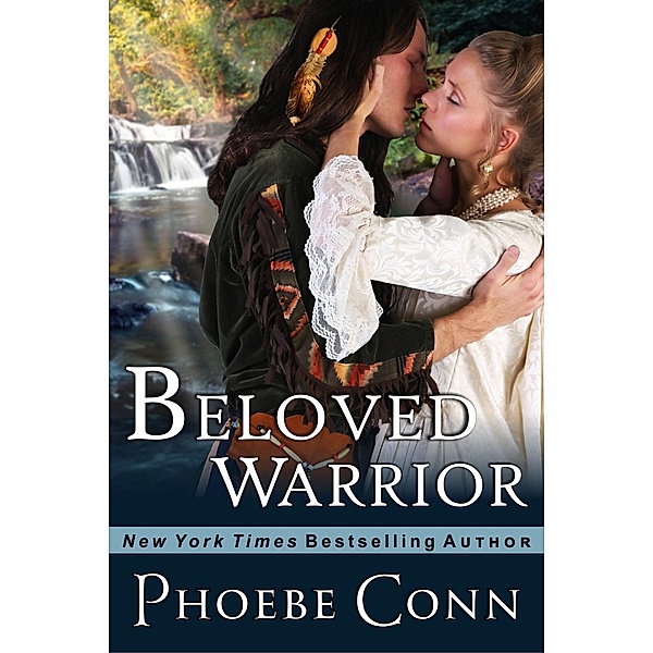 Beloved Warrior (Author's Cut Edition), Phoebe Conn