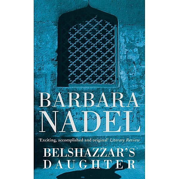 Belshazzar's Daughter (Inspector Ikmen Mystery 1), Barbara Nadel