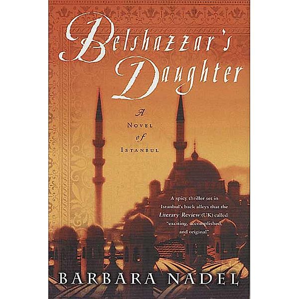 Belshazzar's Daughter / Novels of Istanbul Bd.1, Barbara Nadel