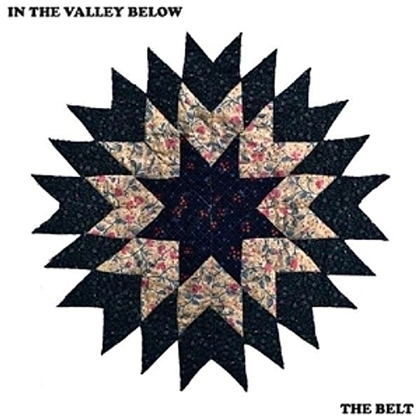 Belt (Vinyl), In The Valley Below
