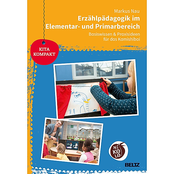 Beltz Nikolo / Erzählpädagogik im Elementar- und Primarbereich, Markus Nau