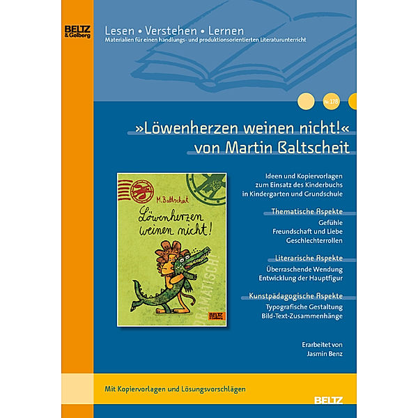 Beltz Praxis / Lesen - Verstehen - Lernen / Löwenherzen weinen nicht von Martin Baltscheit, Jasmin Benz