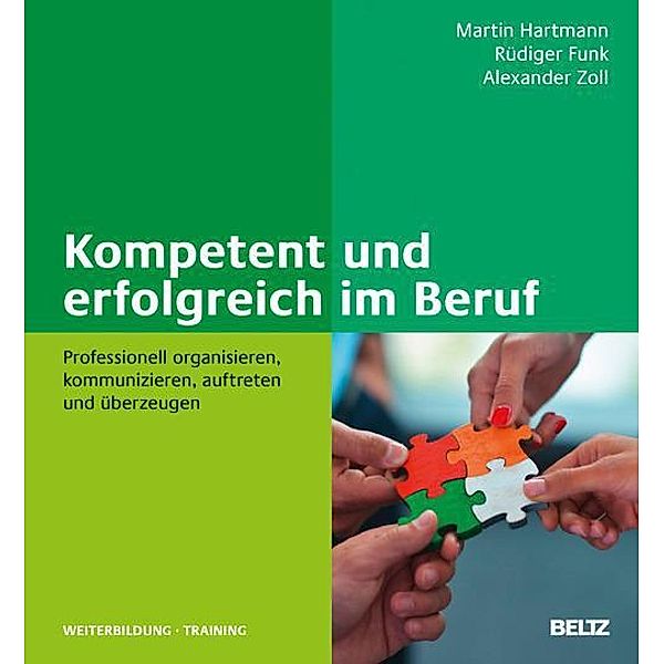 Beltz Weiterbildung: Kompetent und erfolgreich im Beruf, Martin Hartmann