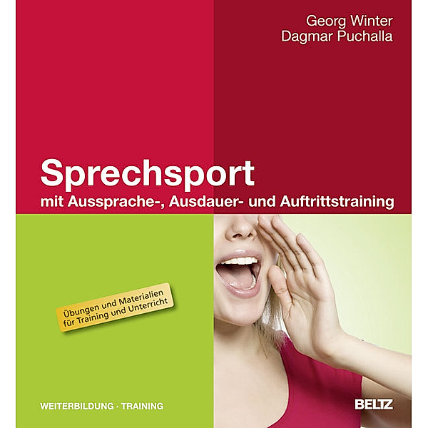 Beltz Weiterbildung: Sprechsport mit Aussprache-, Ausdauer- und Auftrittstraining, Dagmar Puchalla, Georg Winter