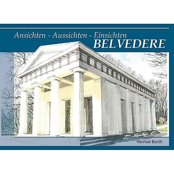 BELVEDERE, Helmut Borth