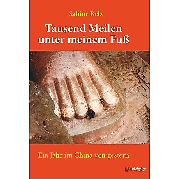 Belz, S: Tausend Meilen unter meinem Fuß, Sabine Belz