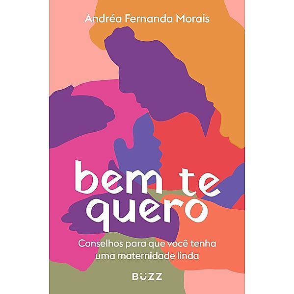 Bem te quero, Andréa Fernanda Morais