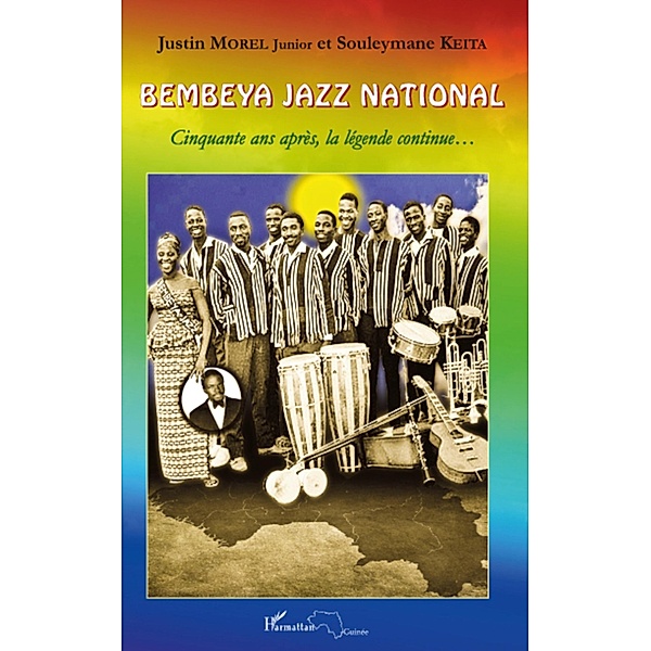 Bembeya jazz national - cinquante ans apres, la legende cont, Souleymane Keita Souleymane Keita