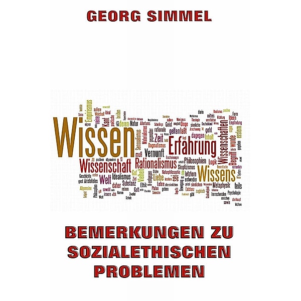Bemerkung zu sozialethischen Problemen, Georg Simmel
