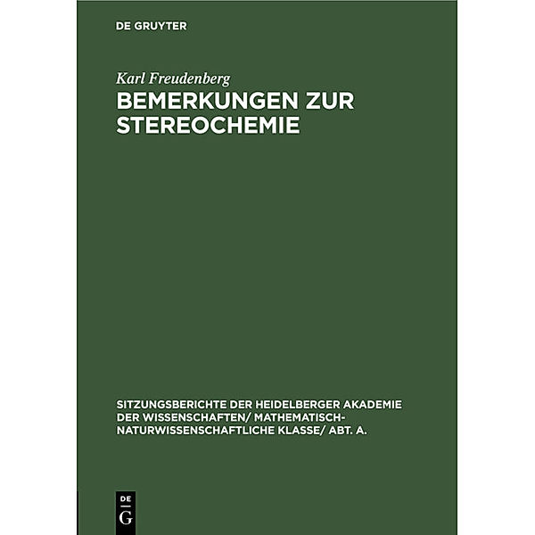 Bemerkungen zur Stereochemie, Karl Freudenberg